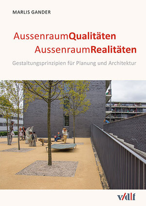 Buchcover AussenraumQualitäten AussenraumRealitäten | Marlis Gander | EAN 9783728136695 | ISBN 3-7281-3669-7 | ISBN 978-3-7281-3669-5