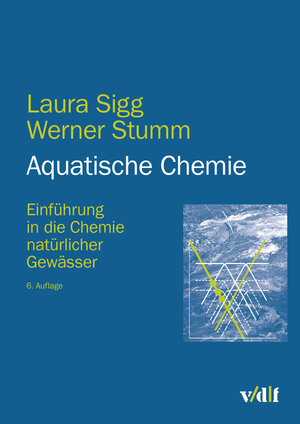 Buchcover Aquatische Chemie | Laura Sigg | EAN 9783728137678 | ISBN 3-7281-3767-7 | ISBN 978-3-7281-3767-8