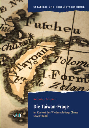 Buchcover Die Taiwan-Frage | Nektarios Palaskas | EAN 9783728138453 | ISBN 3-7281-3845-2 | ISBN 978-3-7281-3845-3