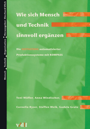 Buchcover Wie sich Mensch und Technik sinnvoll ergänzen | Toni Wäfler | EAN 9783728139542 | ISBN 3-7281-3954-8 | ISBN 978-3-7281-3954-2