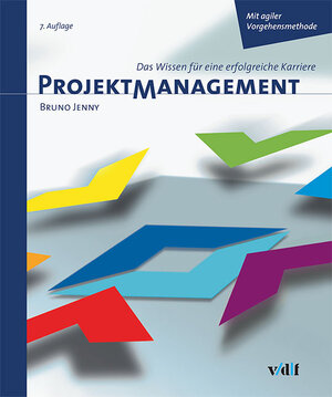 Buchcover Projektmanagement | Bruno Jenny | EAN 9783728140180 | ISBN 3-7281-4018-X | ISBN 978-3-7281-4018-0