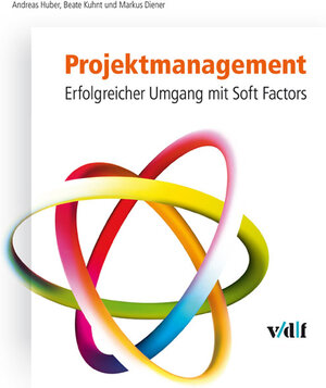 Buchcover Projektmanagement | Andreas Huber | EAN 9783728140456 | ISBN 3-7281-4045-7 | ISBN 978-3-7281-4045-6