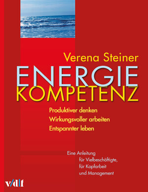 Buchcover Energiekompetenz | Verena Steiner | EAN 9783728140616 | ISBN 3-7281-4061-9 | ISBN 978-3-7281-4061-6