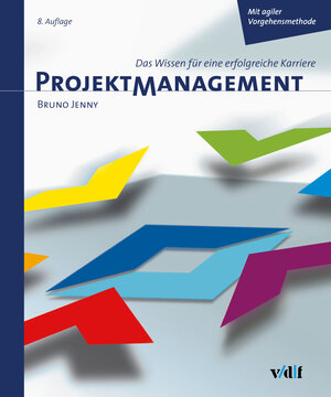 Buchcover Projektmanagement | Bruno Jenny | EAN 9783728140715 | ISBN 3-7281-4071-6 | ISBN 978-3-7281-4071-5
