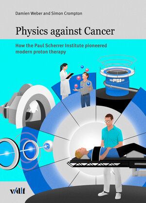 Buchcover Physics against cancer | Damien Weber | EAN 9783728141514 | ISBN 3-7281-4151-8 | ISBN 978-3-7281-4151-4