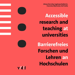 Buchcover Guidelines for accessible teaching and research at universities / Leitfaden für barrierefreies Lehren und Forschen an der Hochschule | Alireza Darvishy | EAN 9783728141798 | ISBN 3-7281-4179-8 | ISBN 978-3-7281-4179-8