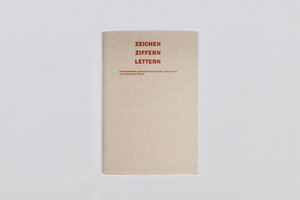 Buchcover Zeichen, Ziffern, Lettern  | EAN 9783729111455 | ISBN 3-7291-1145-0 | ISBN 978-3-7291-1145-5