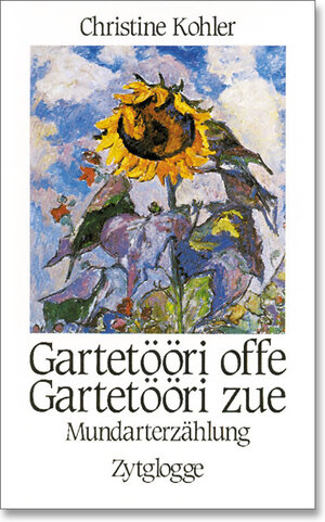 Buchcover Gartetööri offe, Gartetööri zue | Christine Kohler | EAN 9783729602748 | ISBN 3-7296-0274-8 | ISBN 978-3-7296-0274-8