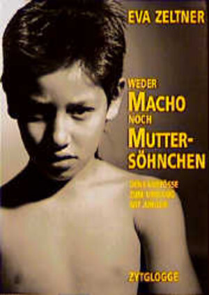 Buchcover Weder Macho noch Muttersöhnchen | Eva Zeltner Tobler | EAN 9783729605398 | ISBN 3-7296-0539-9 | ISBN 978-3-7296-0539-8
