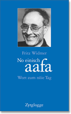 Buchcover No einisch aafa | Fritz Widmer | EAN 9783729606067 | ISBN 3-7296-0606-9 | ISBN 978-3-7296-0606-7