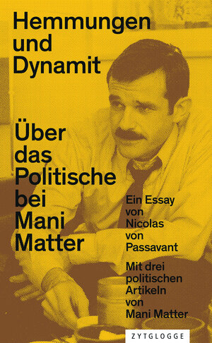 Buchcover Hemmungen und Dynamit | Nicolas von Passavant | EAN 9783729623873 | ISBN 3-7296-2387-7 | ISBN 978-3-7296-2387-3