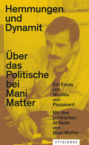 Buchcover Hemmungen und Dynamit | Nicolas von Passavant | EAN 9783729651005 | ISBN 3-7296-5100-5 | ISBN 978-3-7296-5100-5