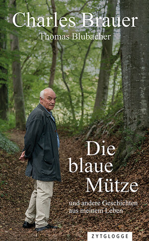Buchcover Die blaue Mütze | Charles Brauer | EAN 9783729651142 | ISBN 3-7296-5114-5 | ISBN 978-3-7296-5114-2
