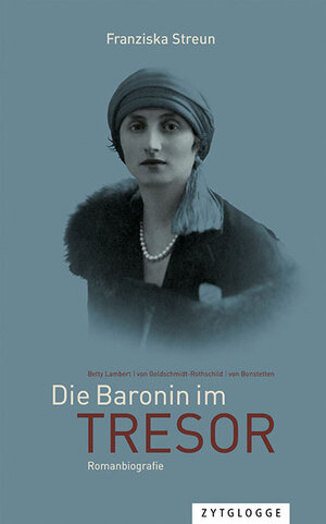 Buchcover Die Baronin im Tresor | Franziska Streun | EAN 9783729651289 | ISBN 3-7296-5128-5 | ISBN 978-3-7296-5128-9