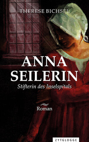 Buchcover Anna Seilerin | Therese Bichsel | EAN 9783729651586 | ISBN 3-7296-5158-7 | ISBN 978-3-7296-5158-6