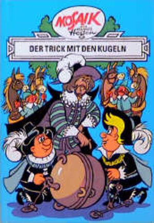 Die Digedags, Bd.16, Der Trick mit den Kugeln