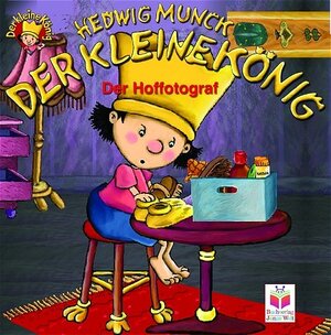 Der kleine König: Der Hoffotograf