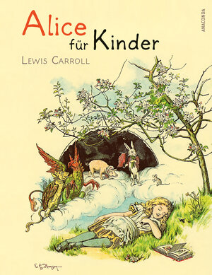 Buchcover Alice für Kinder (Neuübersetzung) - Alice im Wunderland | Lewis Carroll | EAN 9783730601006 | ISBN 3-7306-0100-8 | ISBN 978-3-7306-0100-6