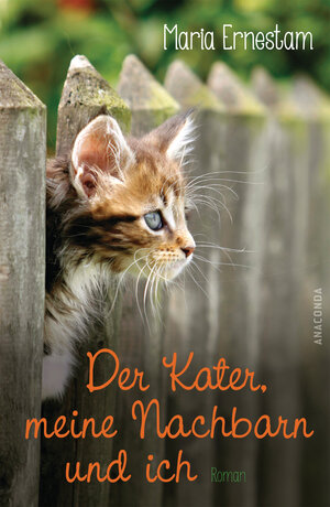 Buchcover Der Kater, meine Nachbarn und ich | Maria Ernestam | EAN 9783730603345 | ISBN 3-7306-0334-5 | ISBN 978-3-7306-0334-5