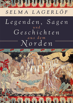 Buchcover Legenden, Sagen und Geschichten aus dem Norden | Selma Lagerlöf | EAN 9783730605301 | ISBN 3-7306-0530-5 | ISBN 978-3-7306-0530-1
