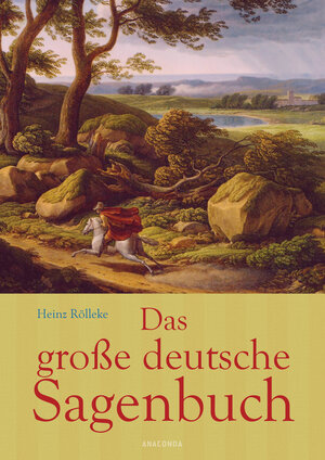 Buchcover Das große deutsche Sagenbuch | Heinz Rölleke | EAN 9783730605370 | ISBN 3-7306-0537-2 | ISBN 978-3-7306-0537-0