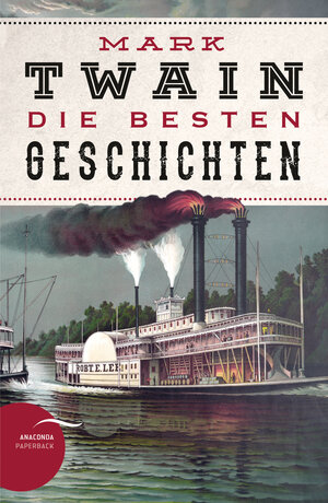 Buchcover Mark Twain - Die besten Geschichten | Mark Twain | EAN 9783730606070 | ISBN 3-7306-0607-7 | ISBN 978-3-7306-0607-0