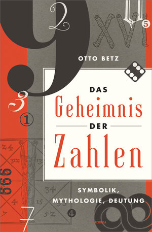 Buchcover Das Geheimnis der Zahlen | Otto Betz | EAN 9783730607602 | ISBN 3-7306-0760-X | ISBN 978-3-7306-0760-2
