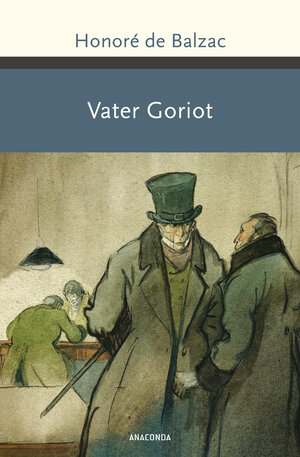 Buchcover Vater Goriot | Honoré de Balzac | EAN 9783730608579 | ISBN 3-7306-0857-6 | ISBN 978-3-7306-0857-9
