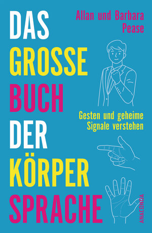 Buchcover Das große Buch der Körpersprache | Allan Pease | EAN 9783730608951 | ISBN 3-7306-0895-9 | ISBN 978-3-7306-0895-1