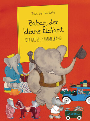 Buchcover Babar, der kleine Elefant | Jean de Brunhoff | EAN 9783730609675 | ISBN 3-7306-0967-X | ISBN 978-3-7306-0967-5