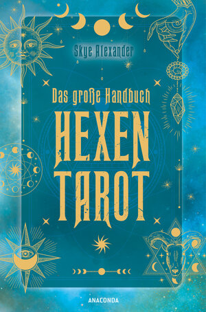 Buchcover Das große Handbuch Hexen-Tarot | Skye Alexander | EAN 9783730610930 | ISBN 3-7306-1093-7 | ISBN 978-3-7306-1093-0