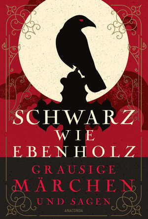 Buchcover Schwarz wie Ebenholz. Grausige Märchen und Sagen  | EAN 9783730611463 | ISBN 3-7306-1146-1 | ISBN 978-3-7306-1146-3
