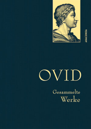 Buchcover Ovid, Gesammelte Werke | Ovid | EAN 9783730612514 | ISBN 3-7306-1251-4 | ISBN 978-3-7306-1251-4