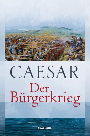 Buchcover Der Bürgerkrieg | Caesar | EAN 9783730690659 | ISBN 3-7306-9065-5 | ISBN 978-3-7306-9065-9