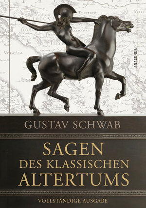 Buchcover Sagen des klassischen Altertums - Vollständige Ausgabe | Gustav Schwab | EAN 9783730691069 | ISBN 3-7306-9106-6 | ISBN 978-3-7306-9106-9