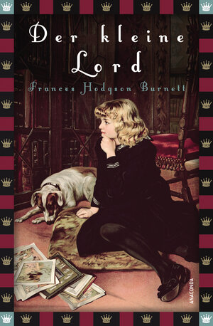 Buchcover Der kleine Lord (Roman) | Frances Hodgson Burnett | EAN 9783730691076 | ISBN 3-7306-9107-4 | ISBN 978-3-7306-9107-6
