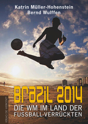 Buchcover Brazil 2014 | Katrin Müller-Hohenstein | EAN 9783730700358 | ISBN 3-7307-0035-9 | ISBN 978-3-7307-0035-8