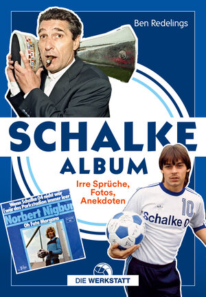 Buchcover Schalke-Album | Ben Redelings | EAN 9783730701089 | ISBN 3-7307-0108-8 | ISBN 978-3-7307-0108-9
