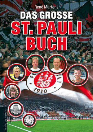 Buchcover Das große St.-Pauli-Buch | René Martens | EAN 9783730701348 | ISBN 3-7307-0134-7 | ISBN 978-3-7307-0134-8