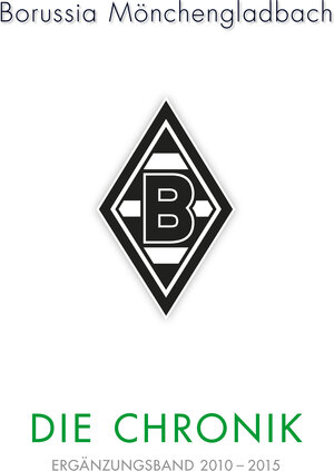 Buchcover Borussia Mönchengladbach: Die Chronik | Markus Aretz | EAN 9783730702130 | ISBN 3-7307-0213-0 | ISBN 978-3-7307-0213-0
