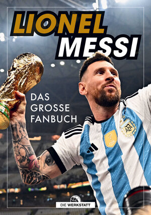 Buchcover Lionel Messi | Mike Perez | EAN 9783730702406 | ISBN 3-7307-0240-8 | ISBN 978-3-7307-0240-6