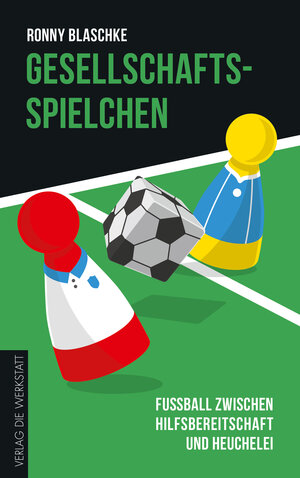 Buchcover Gesellschaftsspielchen | Ronny Blaschke | EAN 9783730702543 | ISBN 3-7307-0254-8 | ISBN 978-3-7307-0254-3