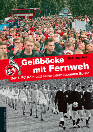 Buchcover Geißböcke mit Fernweh | Dirk Unschuld | EAN 9783730703724 | ISBN 3-7307-0372-2 | ISBN 978-3-7307-0372-4