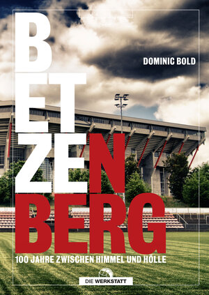 Buchcover Betzenberg | Dominic Bold | EAN 9783730704974 | ISBN 3-7307-0497-4 | ISBN 978-3-7307-0497-4