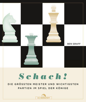 Buchcover Schach! | Ben Graff | EAN 9783730706268 | ISBN 3-7307-0626-8 | ISBN 978-3-7307-0626-8