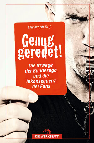 Buchcover Genug geredet! | Christoph Ruf | EAN 9783730706626 | ISBN 3-7307-0662-4 | ISBN 978-3-7307-0662-6