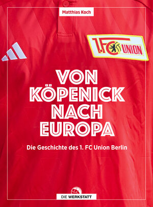 Buchcover Von Köpenick nach Europa | Matthias Koch | EAN 9783730706732 | ISBN 3-7307-0673-X | ISBN 978-3-7307-0673-2