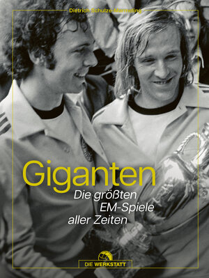 Buchcover Giganten | Dietrich Schulze-Marmeling | EAN 9783730706992 | ISBN 3-7307-0699-3 | ISBN 978-3-7307-0699-2