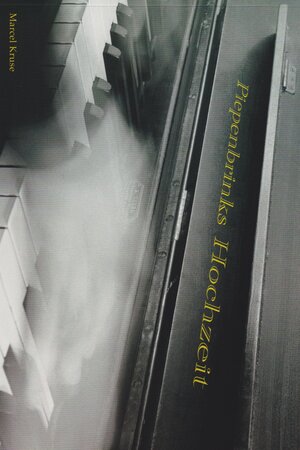 Buchcover Piepenbrinks Hochzeit | Marcel Kruse | EAN 9783730818930 | ISBN 3-7308-1893-7 | ISBN 978-3-7308-1893-0