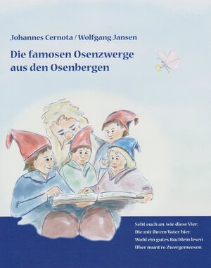 Buchcover Die famosen Osenzwerge aus den Osenbergen | Wolfgang Jansen | EAN 9783730819340 | ISBN 3-7308-1934-8 | ISBN 978-3-7308-1934-0